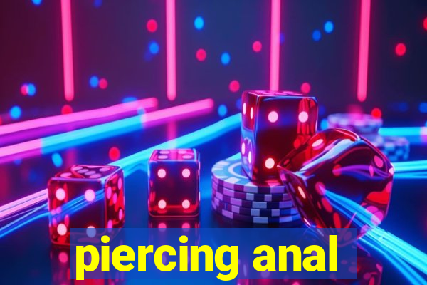 piercing anal